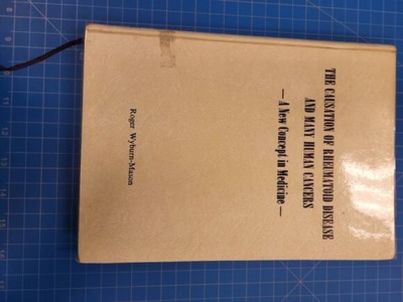 IJI Publishing Co., LTD. Other - Causation Rheumatoid Disease Human Cancers Roger Wyburn-Mason Medicine Book
